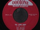 ROY MILTON: cry some baby / baby i'm gone DOOTONE 7
