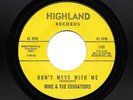 Northern Soul 45 - Mike & The Censations ‎– Don't Mess - HIGHLAND - Original