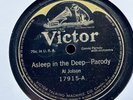 AL JOLSON - 'ASLEEP IN THE DEEP - PARODY’ 1913 VICTOR 78 UNCOMMON