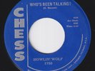 HOWLIN' WOLF * Who's Been Talking? * 1960 USA CHESS 45 * BLUES * Listen