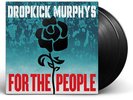 Dropkick Murphys - For the People - 2 LP [New Vinyl LP] Poster