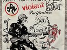 Dirty Rotten Imbeciles – Violent Pacification Signed by Kurk & Spike 7in