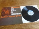 The Blues of Smoky Babe Hottest Brand Goin' UK Ace CH 261 Country Blues LP
