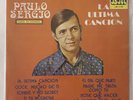 PAULO SERGIO - LA ULTIMA CANCION - 1982 MEXICAN LP, LATIN POP