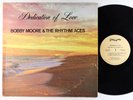 Bobby Moore & Rhythm Aces - Dedication Of Love LP - Phinal - Rare Soul Funk HEAR