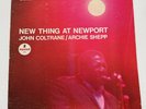 John Coltrane Archie Shepp New Thing at Newport LP Impulse