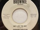 Northern Soul R&B 45 BARBARA CHRISTIAN not like you boy BROWNIE listen