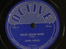 JOHN HOGG: black snake blues / west texas blues OCTIVE Single 78 RPM