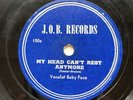 BABY FACE FOSTER: My Head Can’t Rest Anymore J.O.B. Records 78 RPM Rare Blues