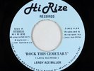 Modern Soul Boogie 45 - Leroy Ace Miller - Rock This Cemetary - Hi Rize VG++