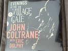 JOHN COLTRANE with ERIC DOLPHY - EVENINGS AT THE VILLAGE GATE - 2023 SIGILLATO