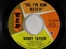 Northern Soul 45 - Bobby Taylor - Oh, I've Been Bless'd/Blackmail - V.I.P. VG+