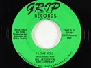 Sweet Soul 45 - Willie Griffin - I Love You - Grip - VG+ rare