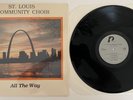 St. Louis Community - All The Way 1986 lp Gospel Electro Modern Soul Boogie NM