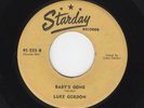 STARDAY CUSTOM Rockabilly LUKE GORDON Baby's Gone/Let This Kiss Bid You M- HEAR