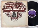 Sweet Charles – For Sweet People LP (VG++) [1st US Press, OG] PEOPLE