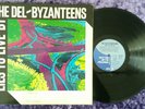 The Del-Byzanteens – Lies To Live By - UK NEW WAVE/AVANTGARDE LP GATEFOLD 1982