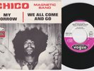 CHICO MAGNETIC BAND * 1971 FRANCE FREAKBEAT ACID PSYCH PSYCH LSD 45 * Listen