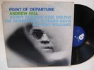 Andrew Hill - Point of Departure - w/ Dolphy, Dorham - 70s Blue Note - RVG