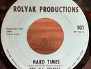 O.C. TOLBERT   Hard Times/You Gotta Hold On Me. '70 northern soul 45 on ROLYAK