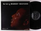 Muddy Waters - The Best Of Muddy Waters LP - Chess OG Press Black Label Mono DG