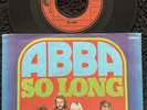 ABBA  So Long / I've Been Waiting For You 7'' Vinyl IMPORT 1974 TESTED EX+ VIDEO