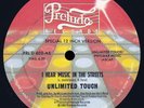 Unlimited Touch - I Hear Music In The Streets (12