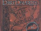 Dirt Daubers Wake Up Sinners 10