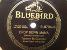 TOMMY MCCLENNAN Drop Down Mama/Black Minnie BLUEBIRD 8704 E- BLUES 78RPM HEAR