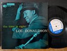 Lou Donaldson ‎– The Time Is Right 1960 Blue Note OG Blue Mitchell Horace Parlan
