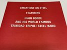 HUGH BORDE AND TRINIDAD TRIPOLI STEEL BAND - VARIATIONS ON STEEL - LP signed