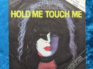 KISS 7 Inch Single U.K. 1978 Paul Stanley Solo-Hold Me Touch Me - 1st Pressing