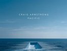 *PRESALE* CRAIG ARMSTRONG: PACIFIC - LP vinyl