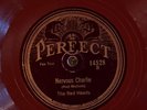 Perfect 14528 Red Heads NERVOUS CHARLIE (Stomp) Red & Miff  Jazz 78rpm 1926 EE+