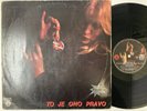 VATRENI POLJUBAC - To je ono pravo LP (RARE 1980 Yugoslav Import on RTB)
