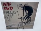 WILD PARTY - Phantom Pop -VINYL