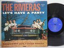 THE RIVIERAS Let's Have A Party 1964 LP USA Records 102 - Tested Strong VG *G5