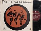 TRIS NO PARDAUGAVAS Latvian folk/ pop PRIVATE PRESS custom SELF-TITLED LP