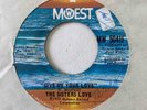 Crossover Soul 45 THE SISTERS LOVE Give Me Your Love/A Better Man Than You HEAR
