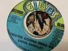 Errol Dunkley , You’re Gonna Need Me , Creations , Holding Out , 7”Gibbs.