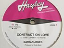 Dathan Jones   :  Contract On Love   -  UK  Hayley  -  Modern Soul 45
