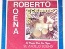 Roberto Roena Y Su Apollo Sound ‎– El Pueblo Pide Que Toque - Por que te niegas