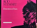 Rod Stewart / Downtown Train  LP Warner 26158