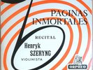 HENRYK SZERYNG Recital WIENIAWSKI DVORAK MOMPOU Orpheo / Pacific 10''