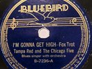 HEARTampa Red I'm Gonna Get High Boots And His Buddies Bluebird Blues 78 RPM