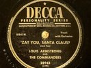Louis Armstrong - Decca 78 RPM - “Zat You, Santa Claus?” / “Cool Yule” Christmas
