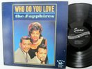 The SAPPHIRES Who Do You Love LP Swan Deep Groove Original press Near-MINT  b501