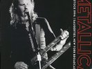 Metallica	 Woodstock 1994: Saugerties, New York Broadcast	 Label: Parachute 2 LP