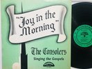 The Consolers-Joy In the Morning(LP)-First Pressing Nashboro Gospel Funk (RARE)