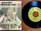 LUCIO BATTISTI autografato UNA DONNA PER AMICO  7